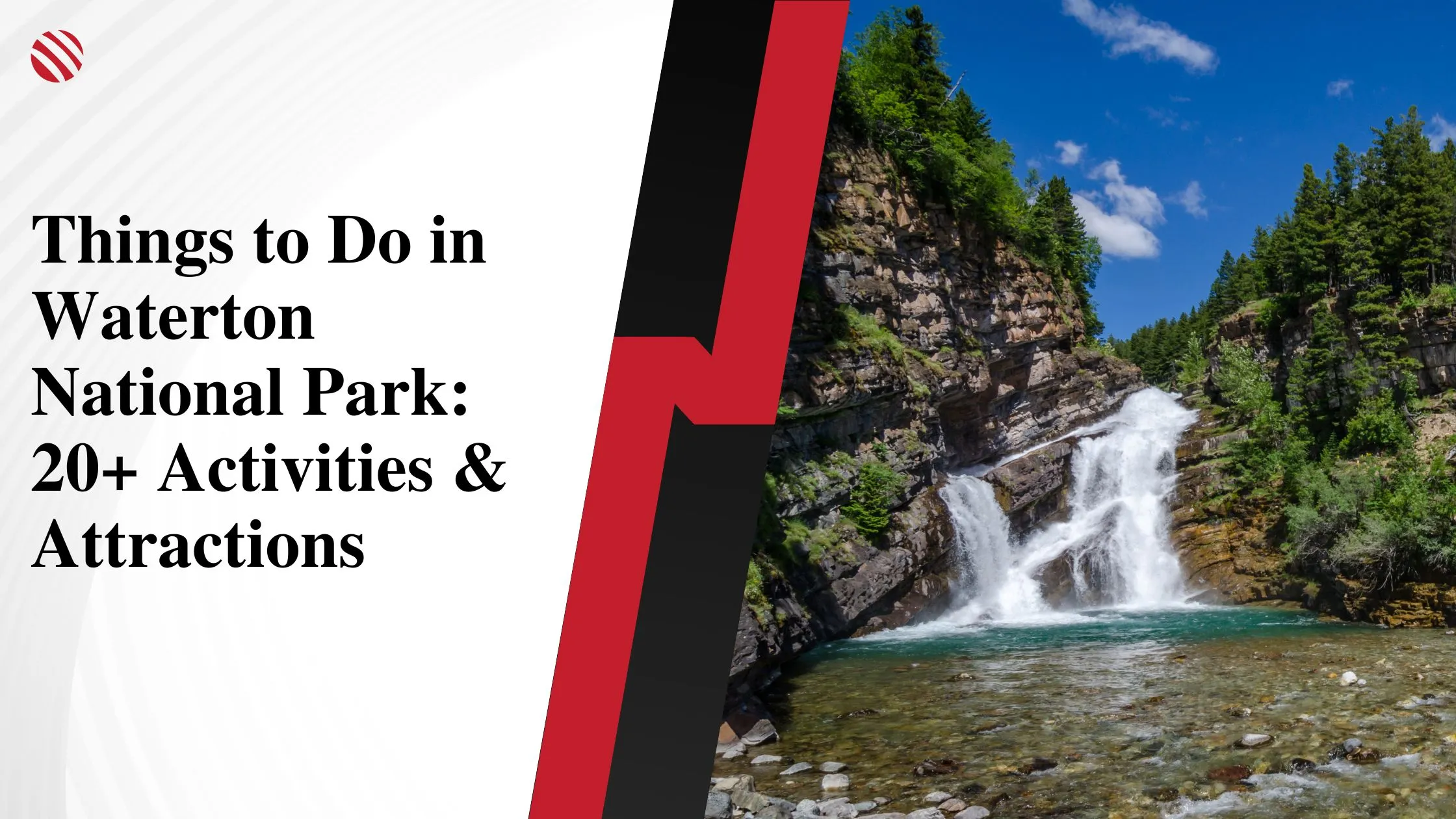 Things to Do in Waterton National Park 20+ Activities & Attractions